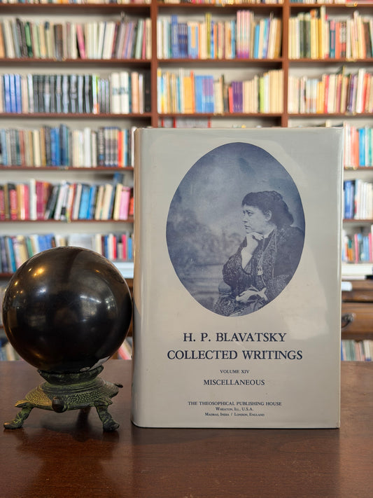H.P. Blavatsky Collected Writings Volume 14: Miscellaneous