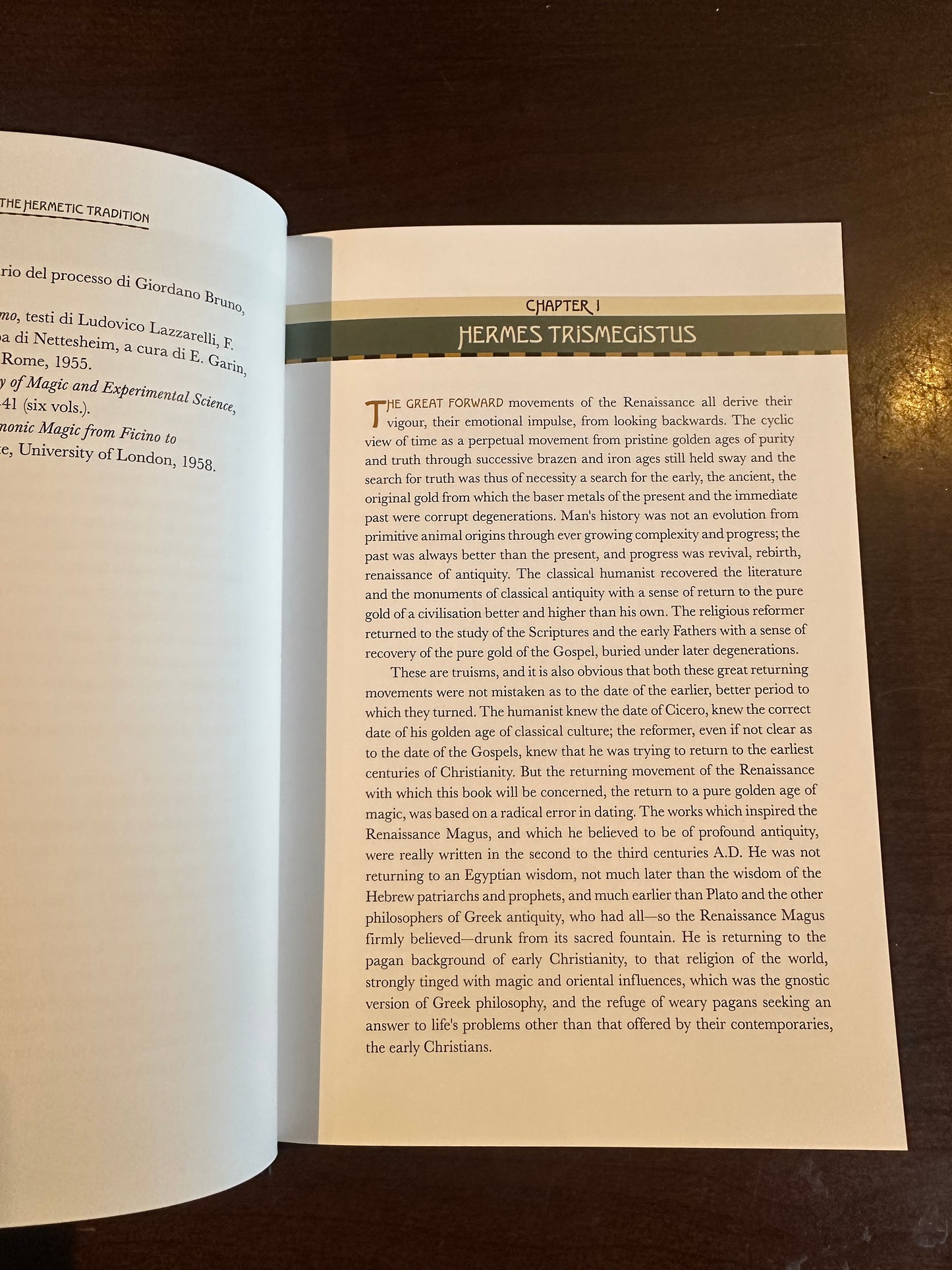 Giordano Bruno and The Hermetic Tradition by Frances A. Yates. (Gallowglass Books)
