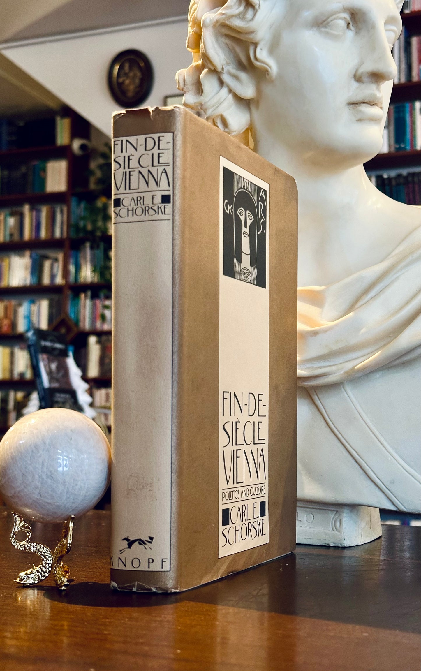 Fin-De-Siecle Vienna: Politics and Culture by Carl E. Schorske
