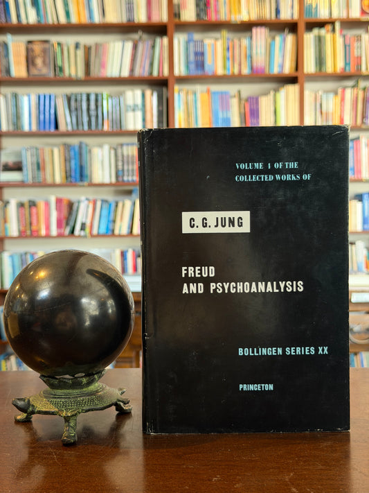 Freud and Psychoanalysis by C.G. Jung