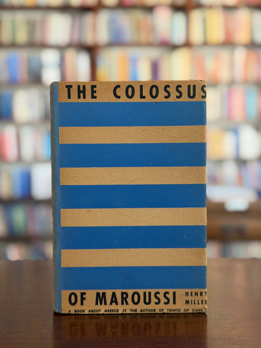 The Colossus of Maroussi by Henry Miller (First Edition)