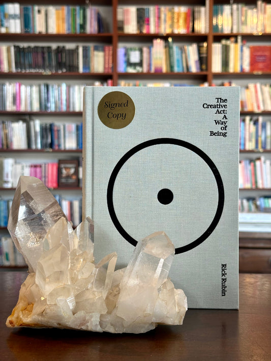 The Creative Act: A Way of Being by Rick Rubin (Signed)