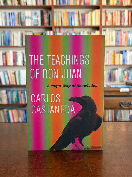 The Teachings of Don Juan by Carlos Castaneda