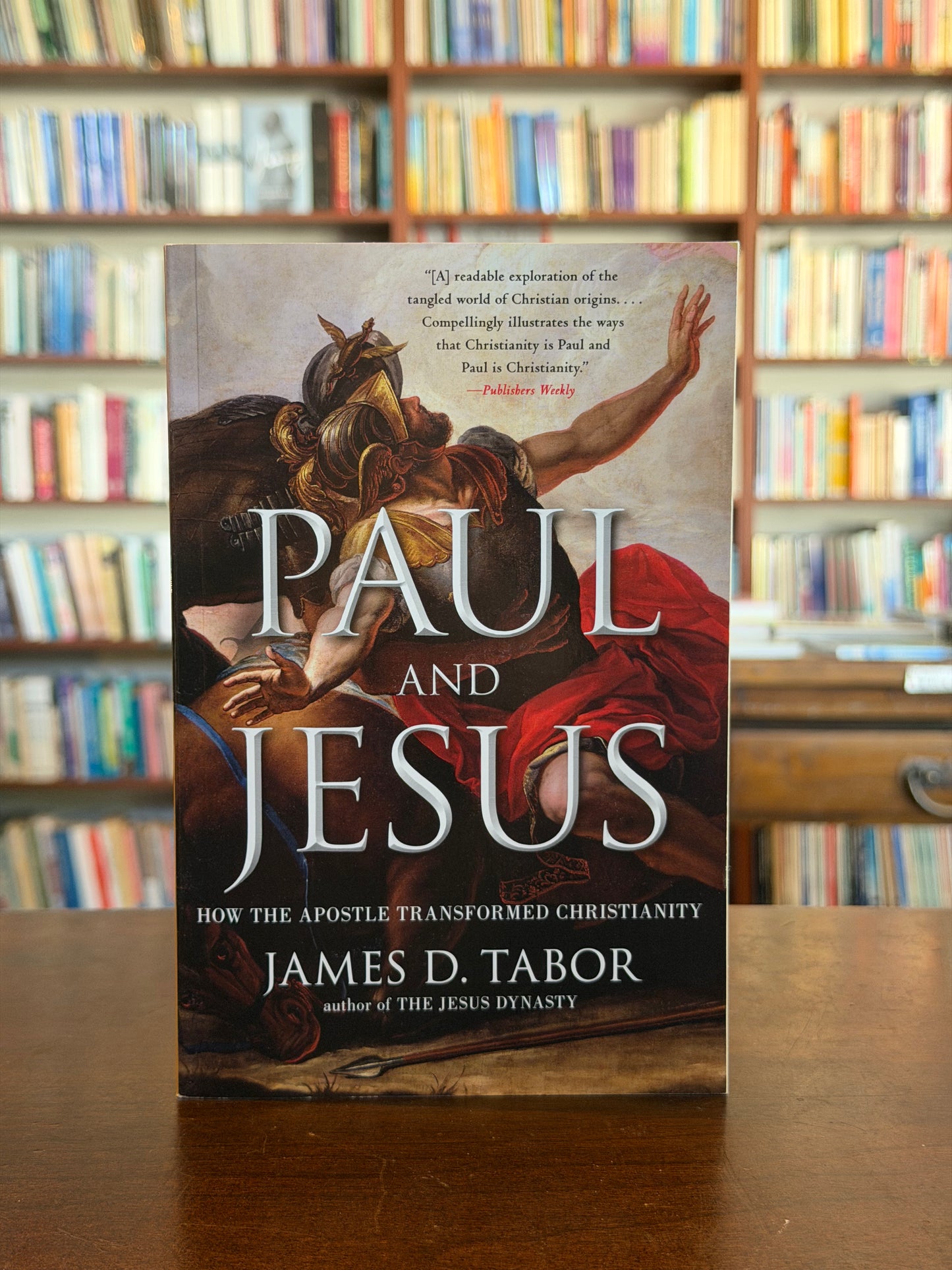 Paul and Jesus by James D. Tabor