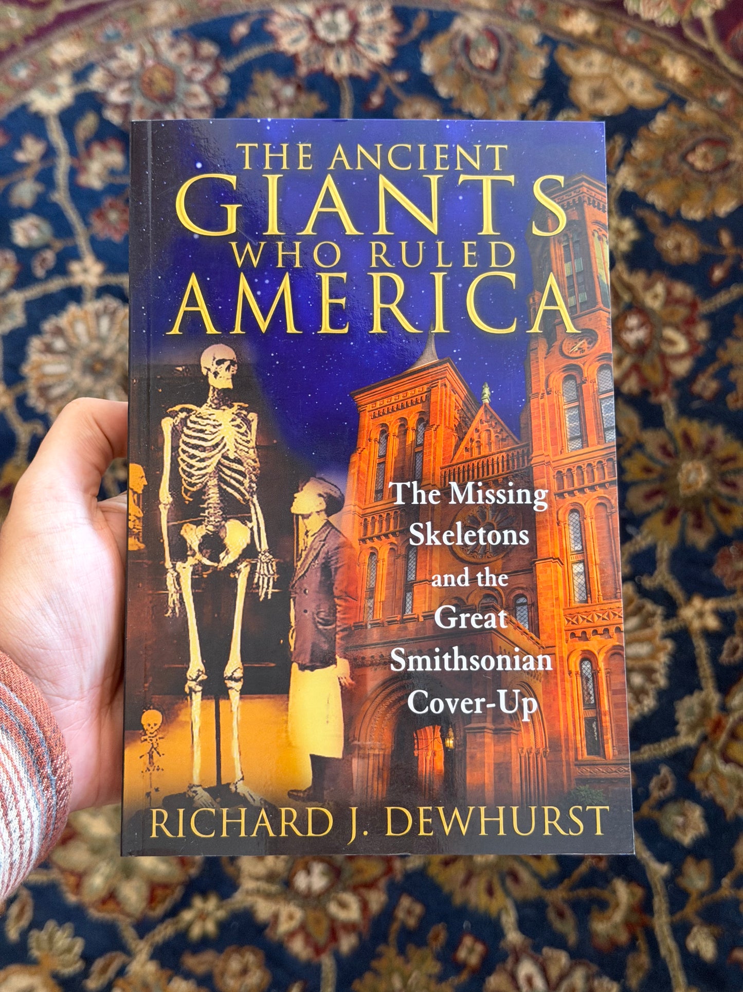 The Ancient Giants Who Ruled America by Richard J. Dewhurst