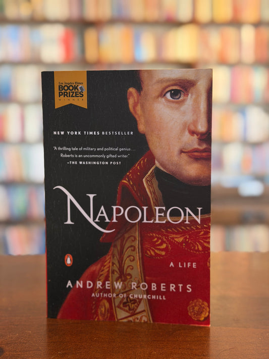 Napoleon: A Life by Andrew Roberts