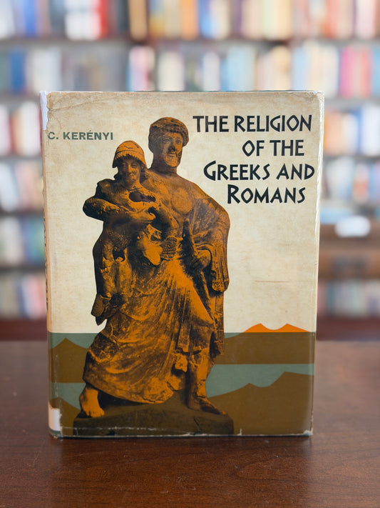 The Religion of the Greeks and Romans by C. Kerenyi