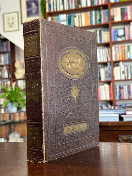 Masonry Defined by Dr. Albert Mackey & E.R. Johnston
