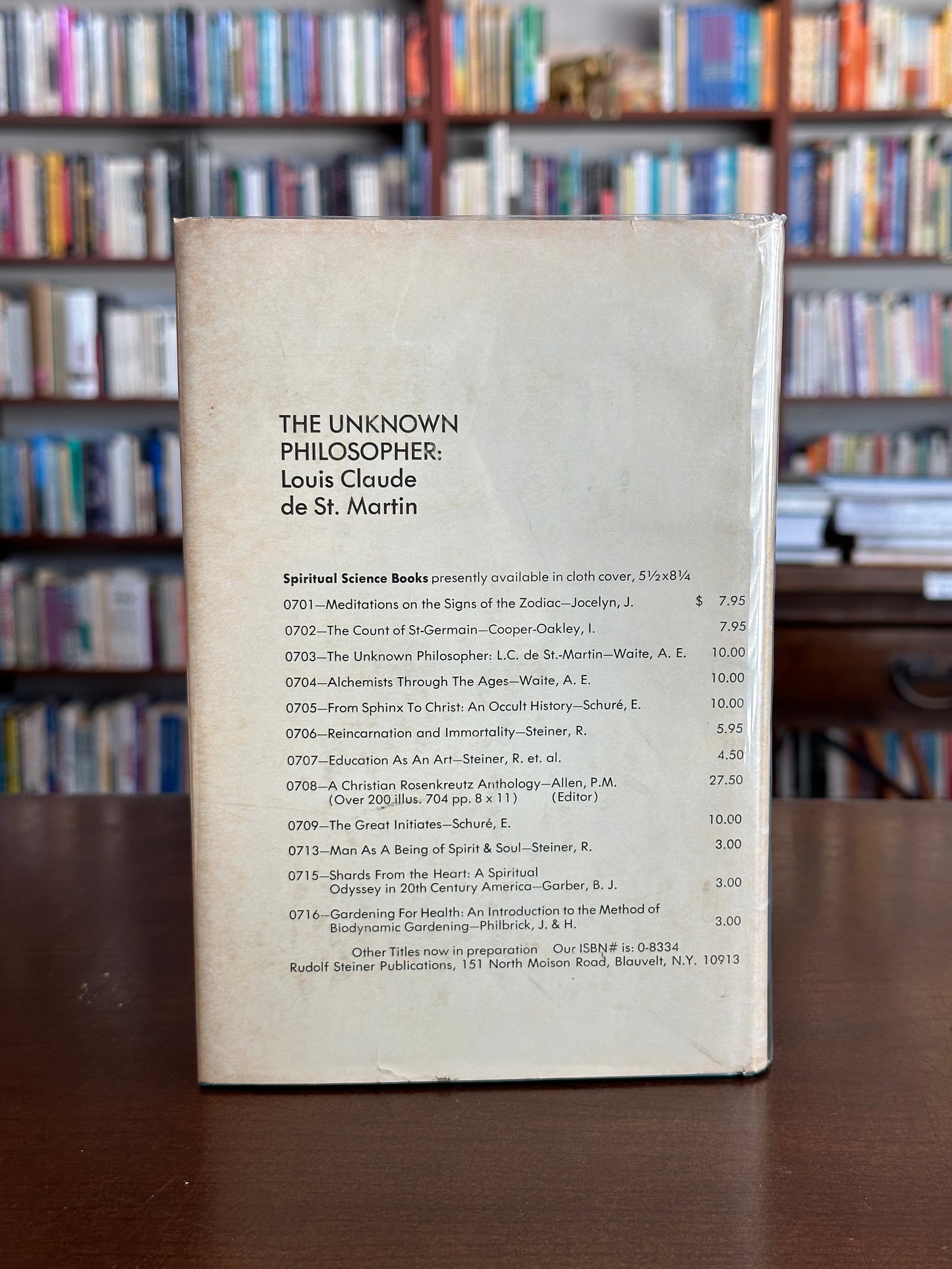 The Unknown Philosopher: Louis Claude de St. Martin by A. E. Waite