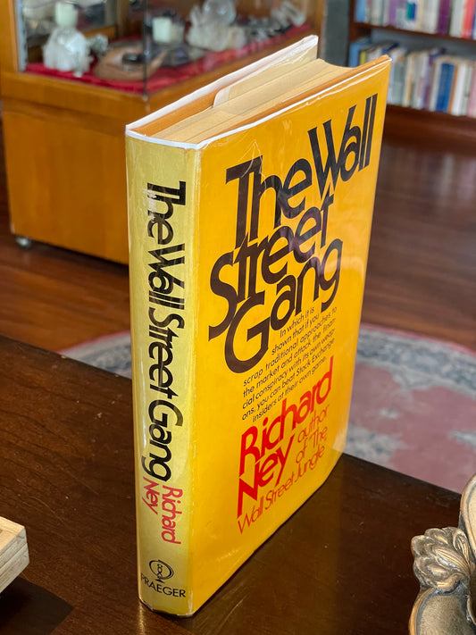 The Wall Street Gang by Richard Ney
