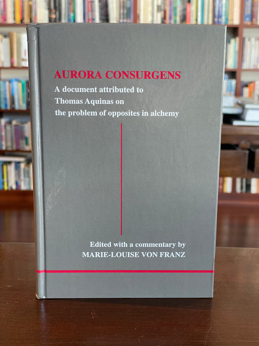 Aurora Consurgens by Marie-Louise Von Franz