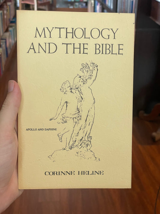 Mythology and The Bible by Corinne Heline