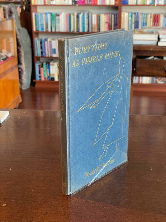 Eurythmy as Visible Music by Rudolf Steiner