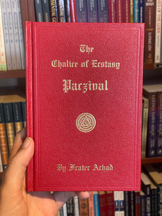The Chalice of Ecstasy by Frater Achad
