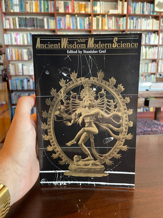 Ancient Wisdom and Modern Science by Stanislav Grof