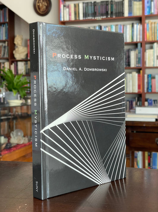 Process Mysticism by Daniel A. Dombrowski