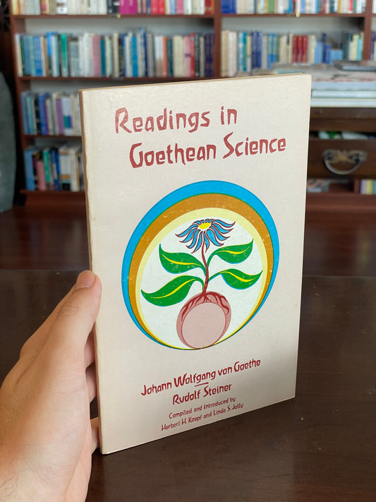 Readings in Goethean Science
