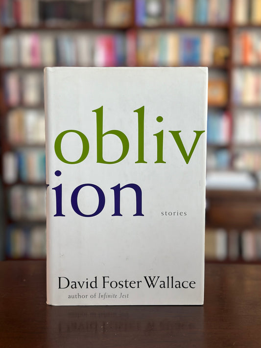 Oblivion by David Foster Wallace (First Edition)