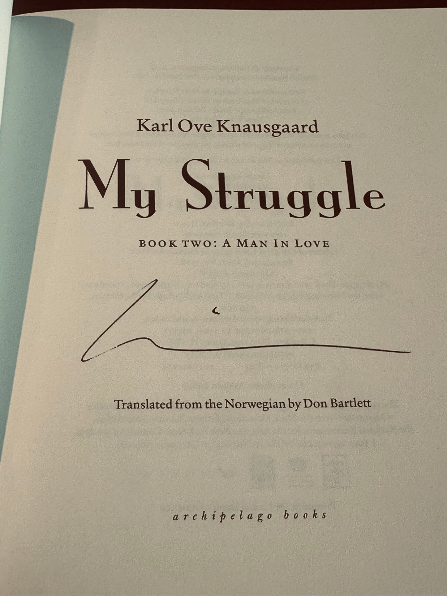 My Struggle by Karl Ove Knausgaard (First Edition, Signed)