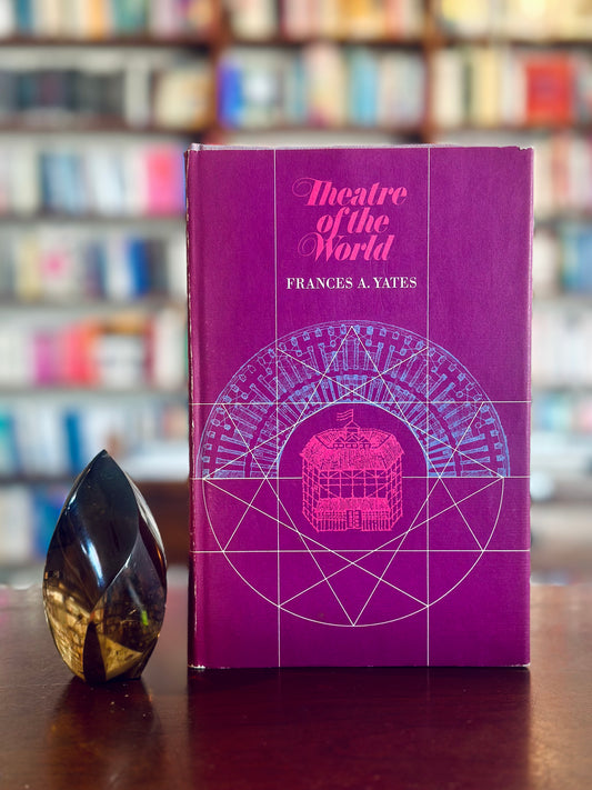 Theatre of the World by Frances A. Yates