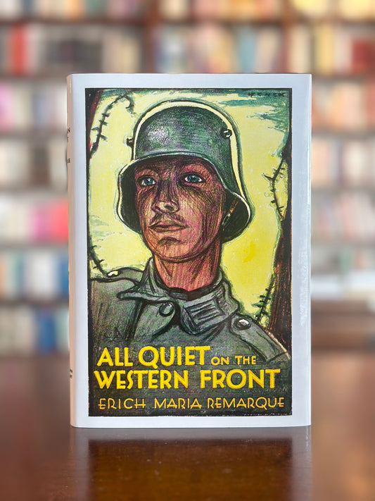 All Quiet On The Western Front by Erich Maria Remarque