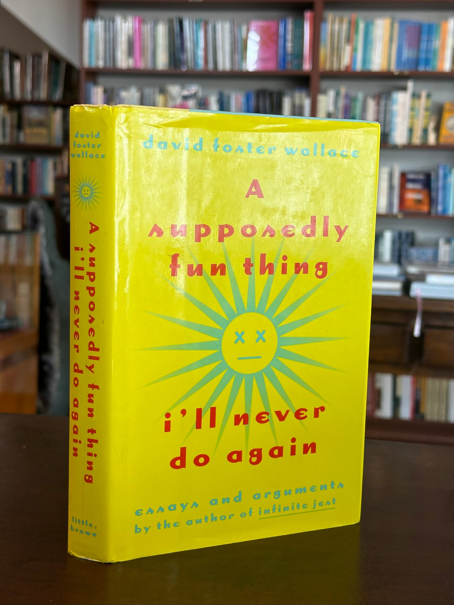 A Supposedly Fun Thing I’ll Never Do Again by David Foster Wallace (First Edition)