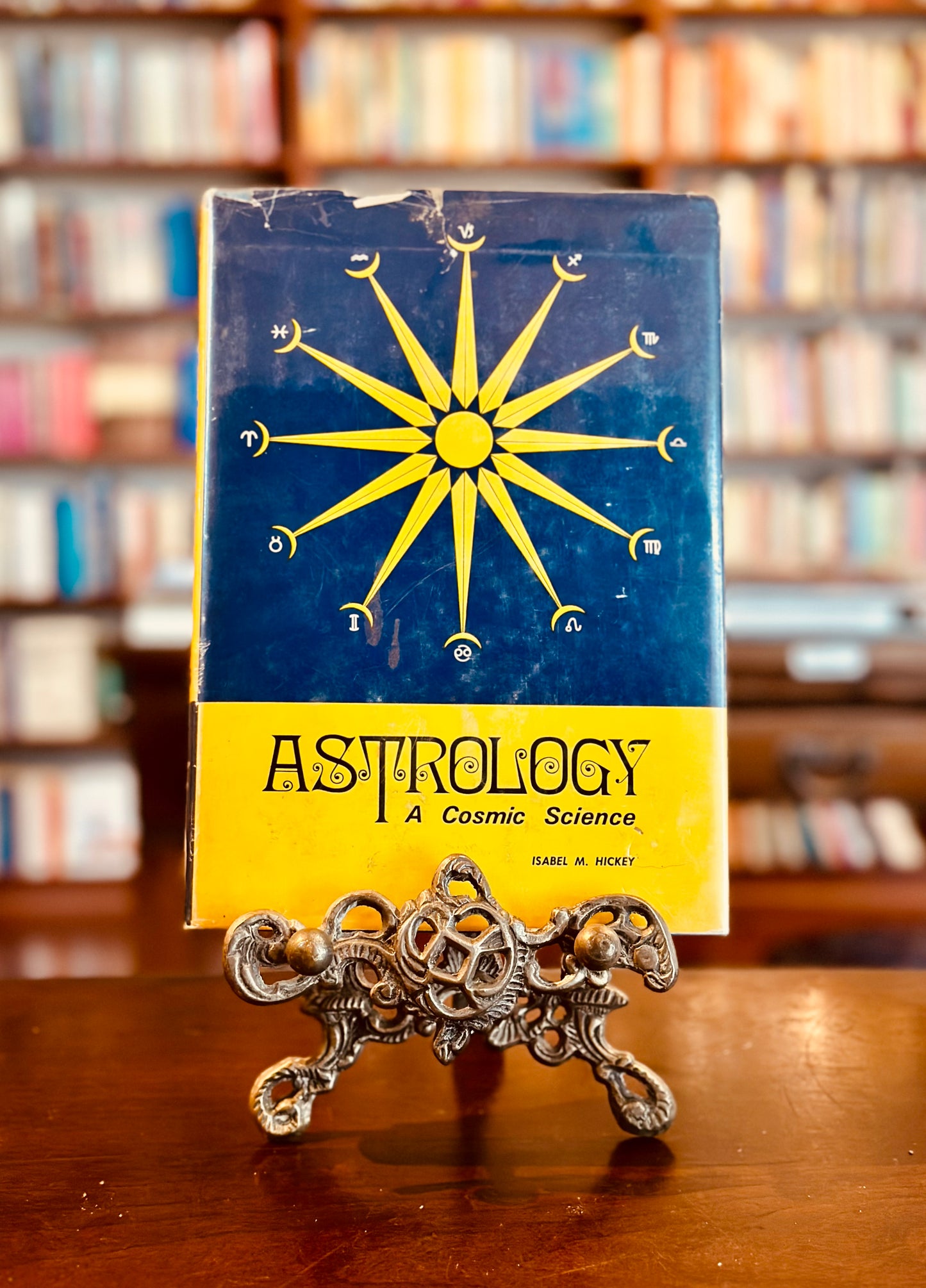 Astrology: A Cosmic Science by Isabel M. Hickey (First Edition)