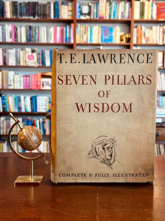 Seven Pillars of Wisdom by T.E. Lawrence (First Edition)