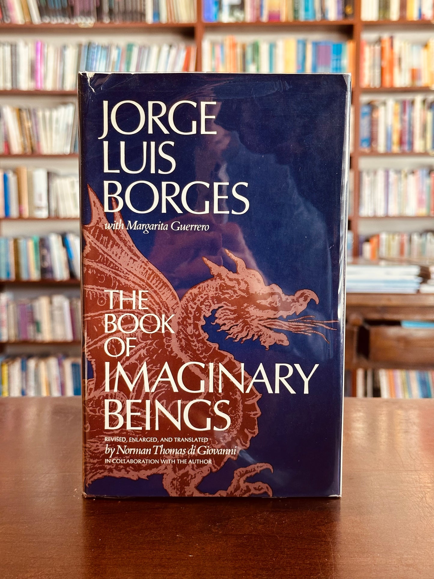 The Book of Imaginary Beings by Jorge Luis Borges (First Edition)