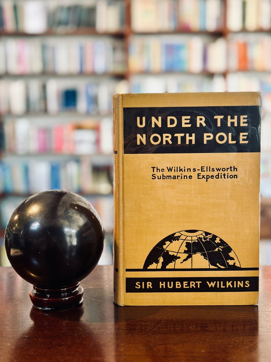 Under The North Pole by Sir Hubert Wilkins