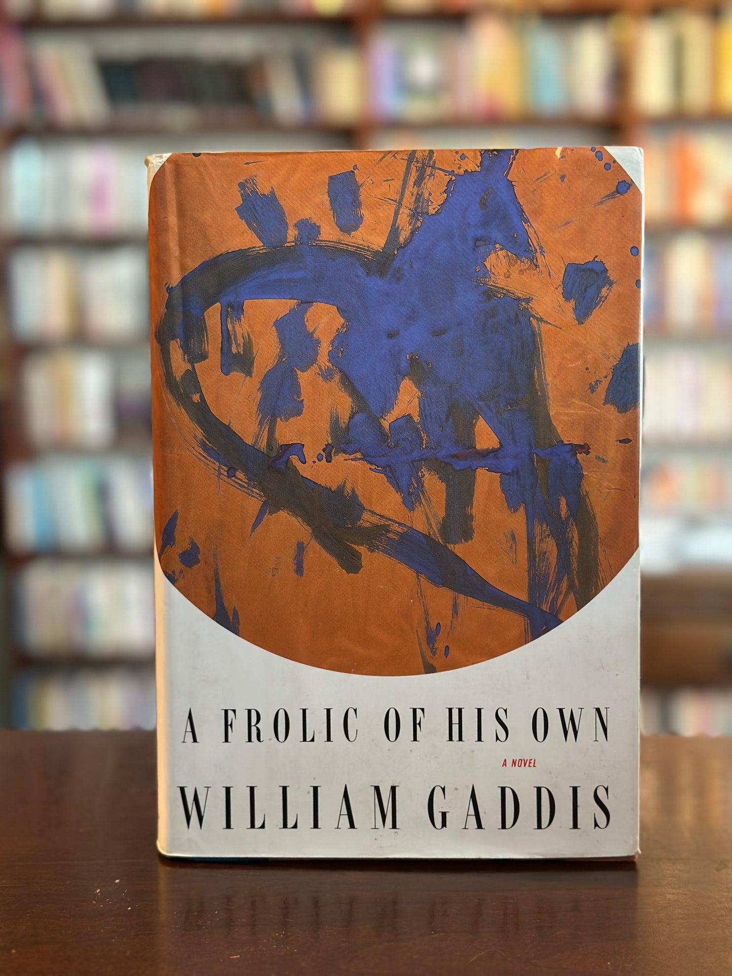 A Frolic of His Own by William Gaddis (First Edition)