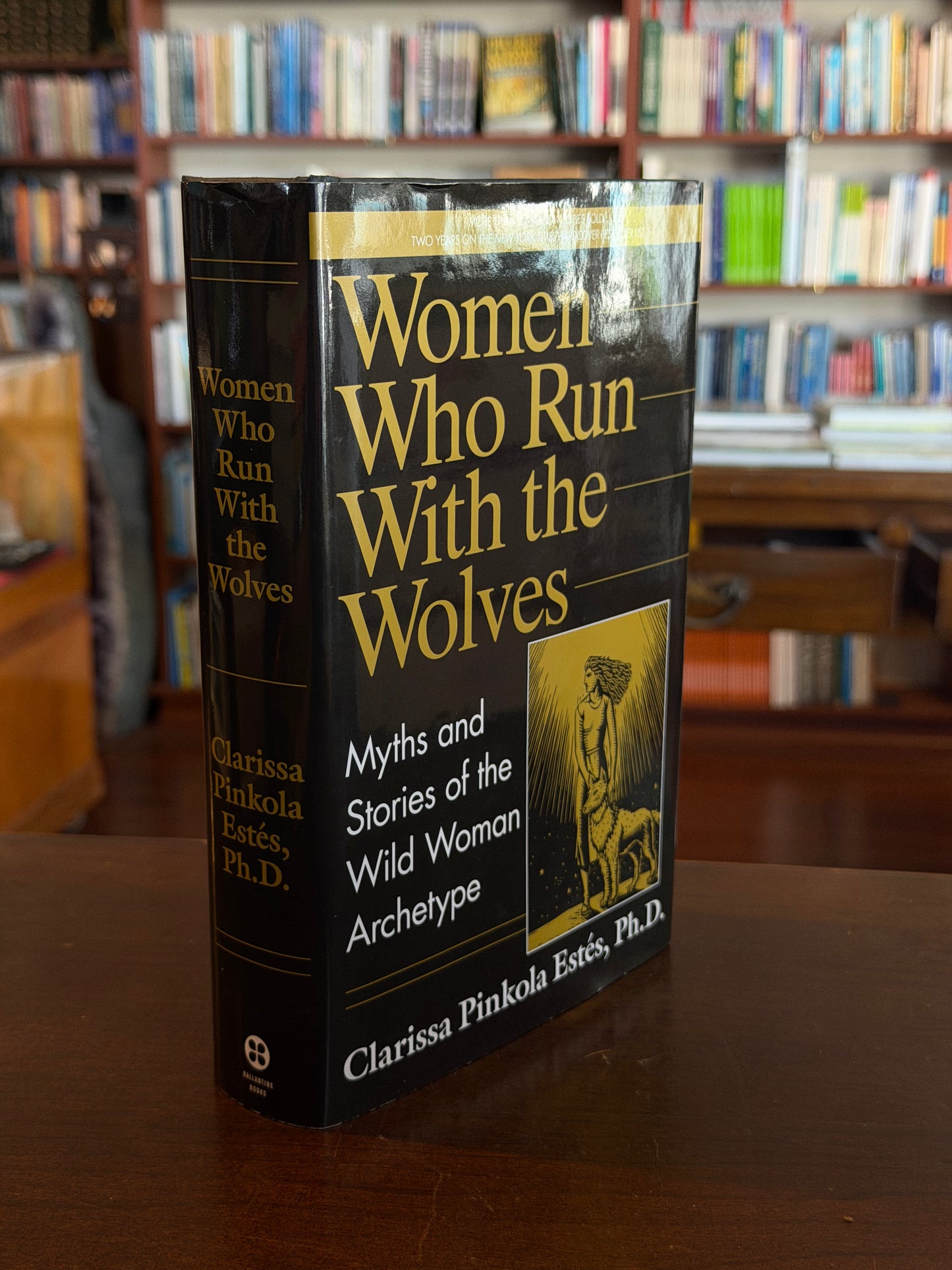 Women Who Run With the Wolves by Clarissa Pinkola Estes