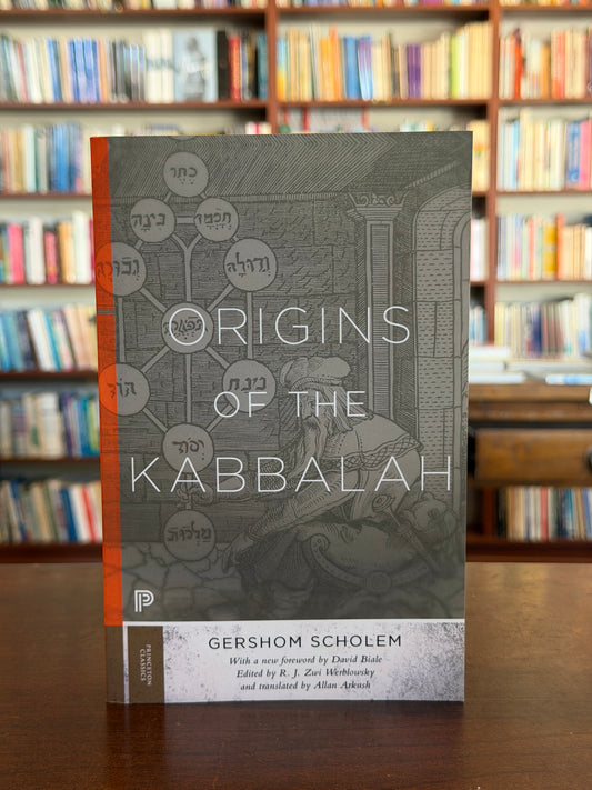Origins of the Kabbalah by Gershom Scholem