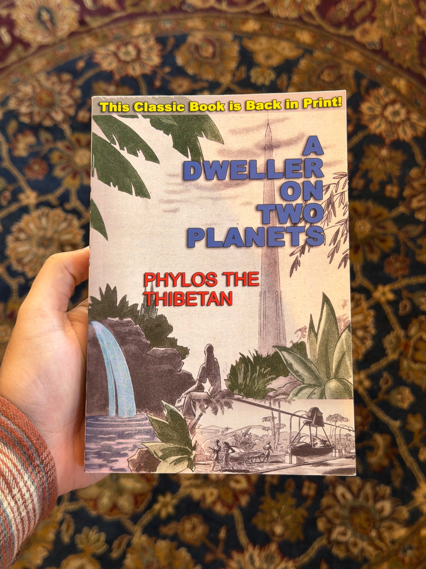A Dweller on Two Planets by Phylos The Thibetan