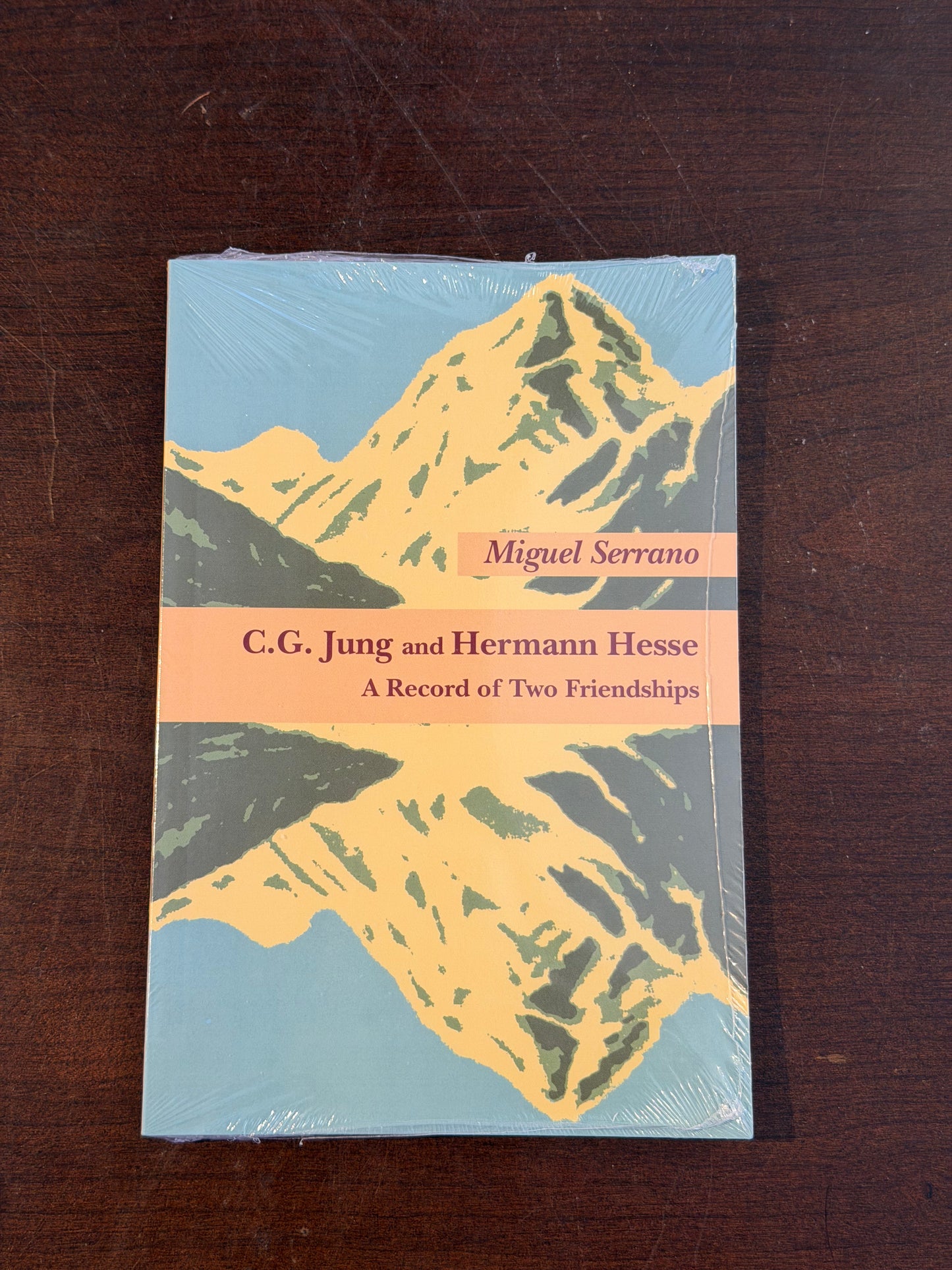 C.G. Jung and Herman Hesse: A Record of Two Friendships by Miguel Serrano
