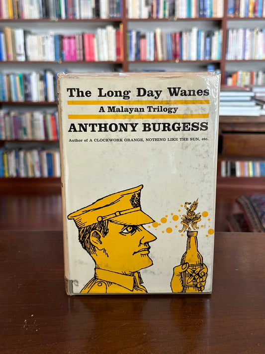 The Long Day Wanes by Anthony Burgess