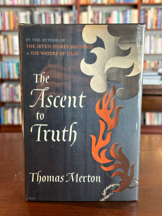 The Ascent to Truth by Thomas Merton (First Edition)