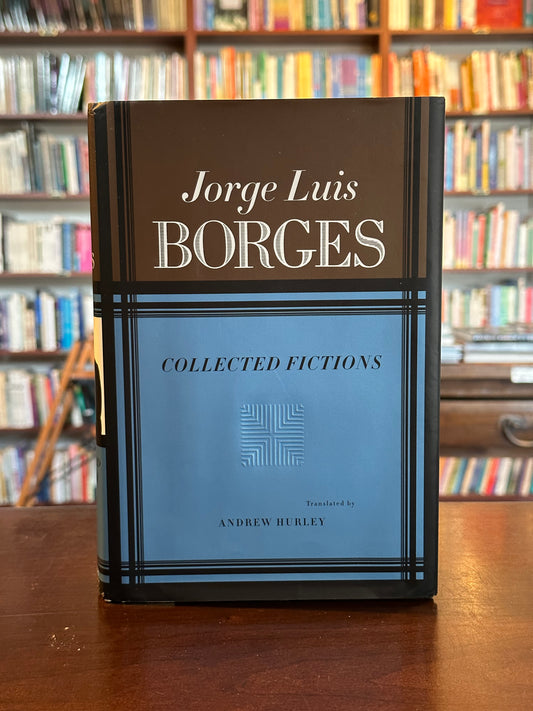 Collected Fictions by Jorge Louis Borges