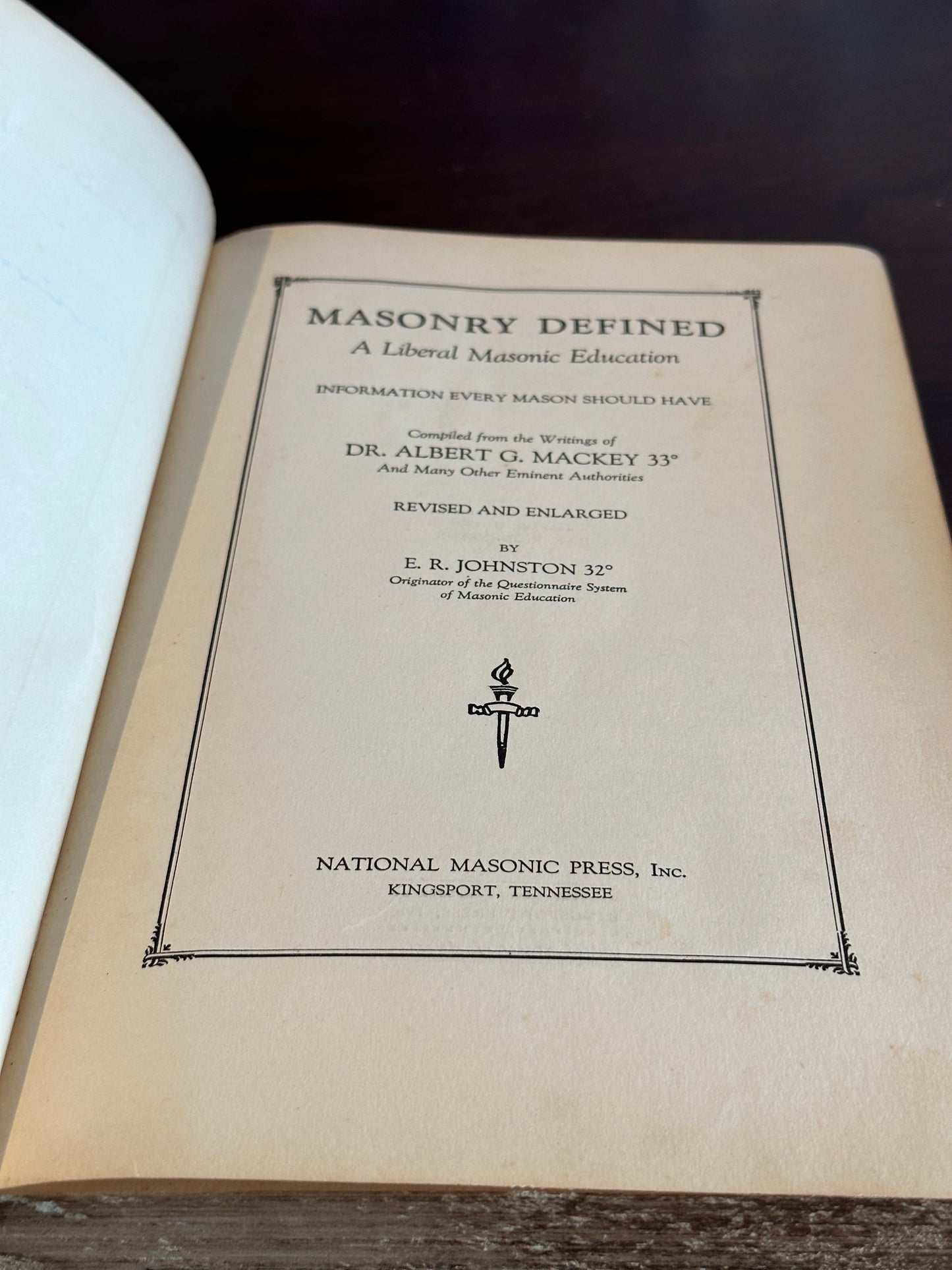 Masonry Defined by Dr. Albert Mackey & E.R. Johnston