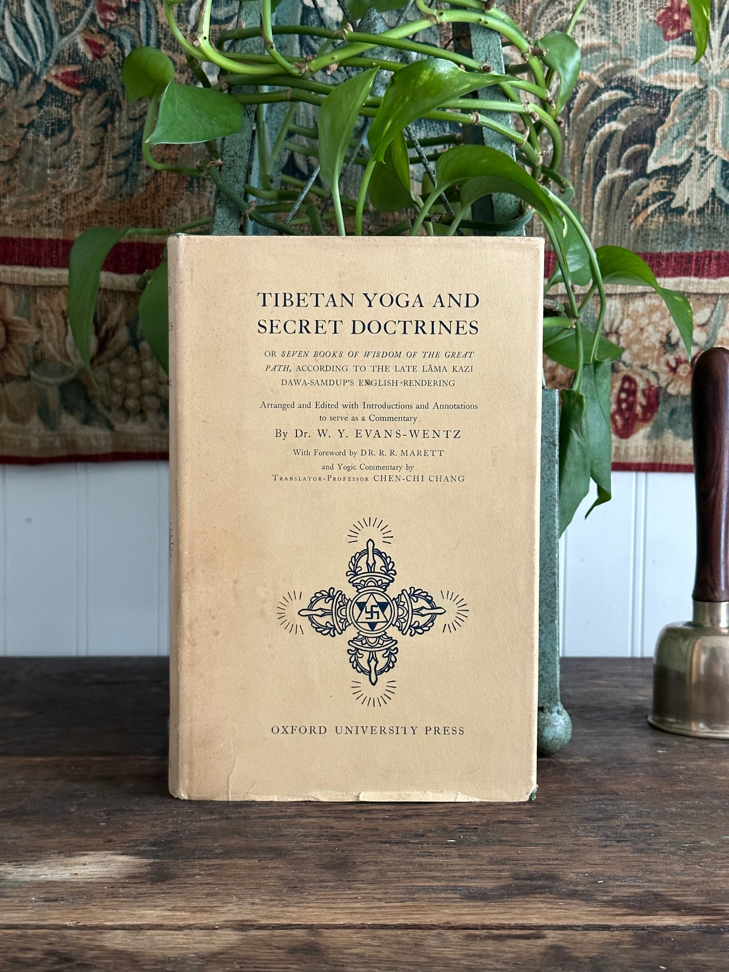 Tibetan Yoga and The Secret Doctrines by W.Y. Evans Wentz