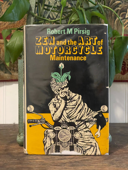 Zen and The Art of Motorcycle Maintenance by Robert M. Pirsig (First UK Edition)