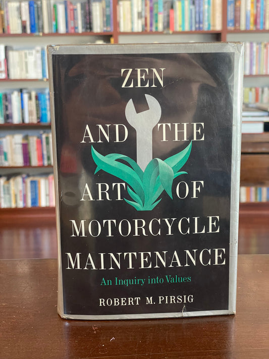 Zen And The Art of Motorcycle Maintenance by Robert Pirsig (First Edition)