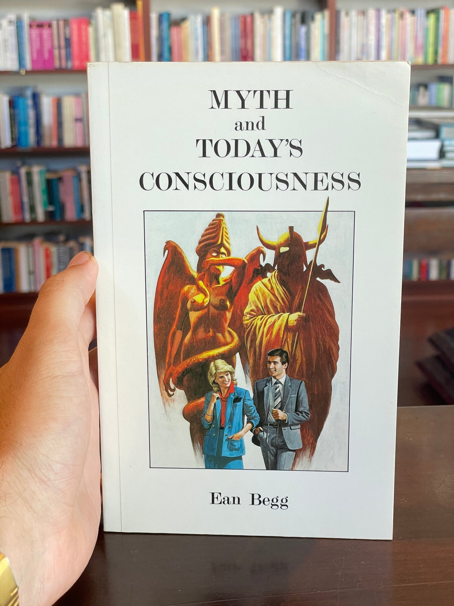 Myth and Today’s Consciousness by Ean Begg