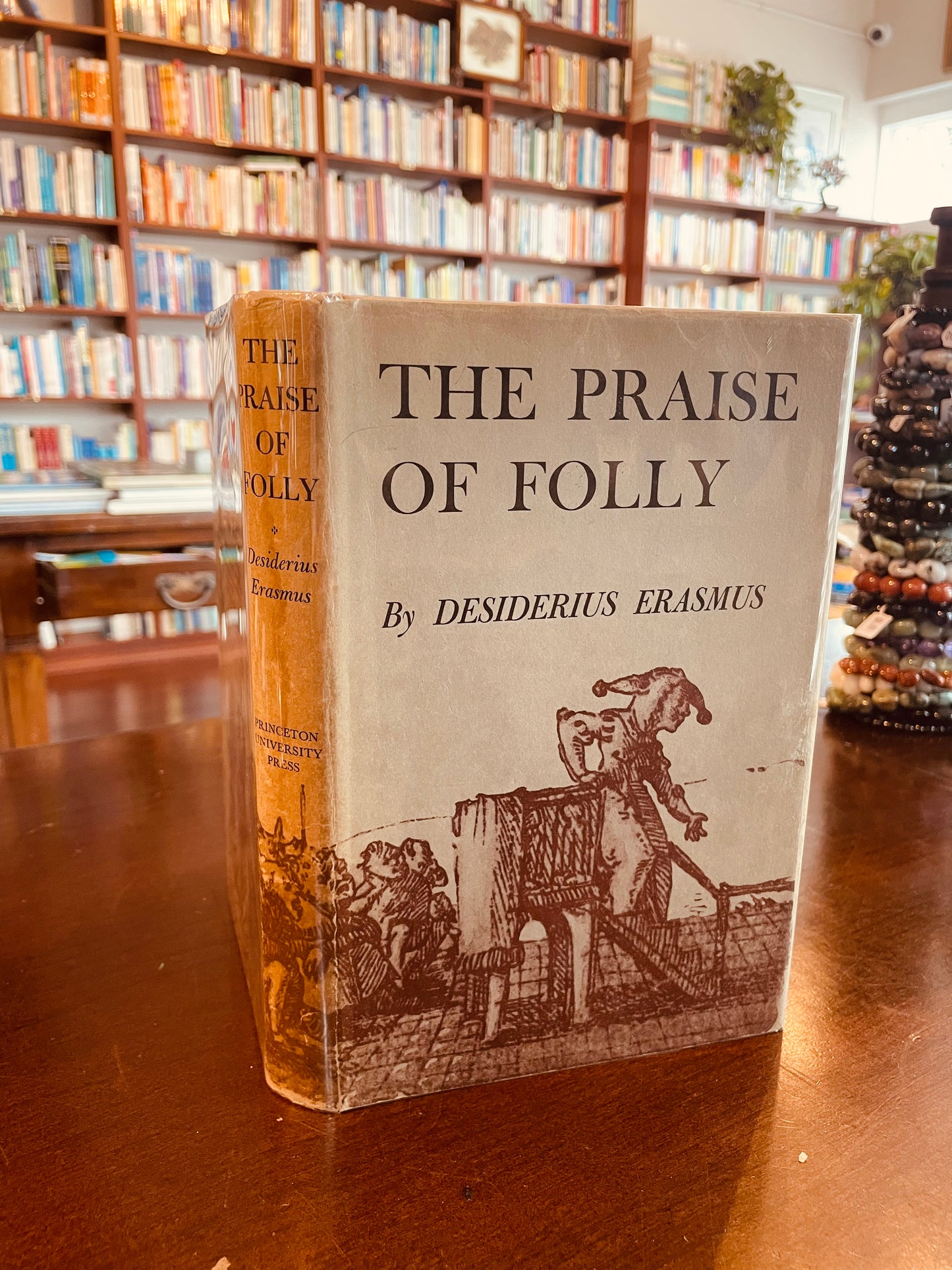The Praise of Folly by Erasmus