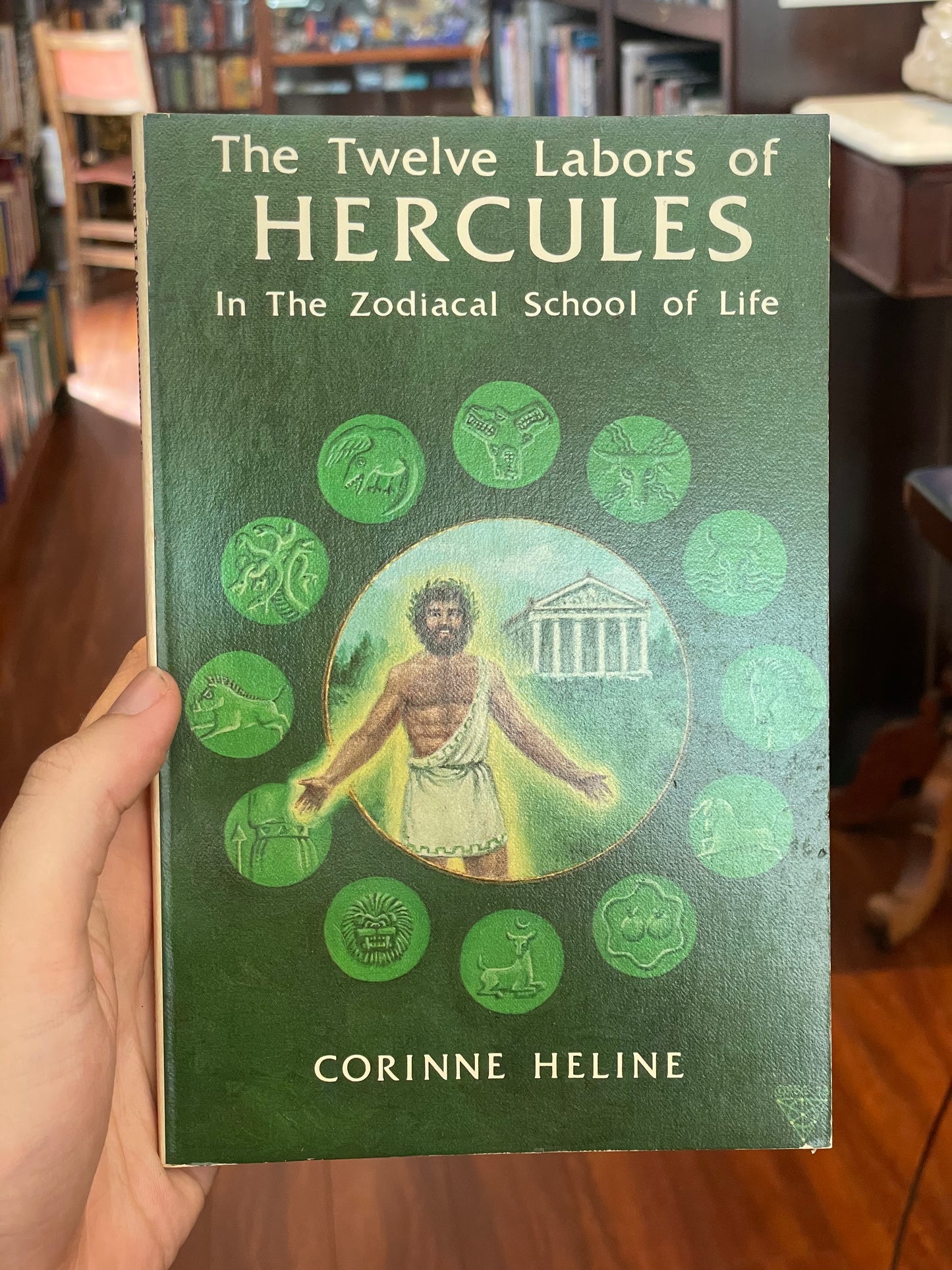 The Twelve Labors of Hercules by Corinne Heline