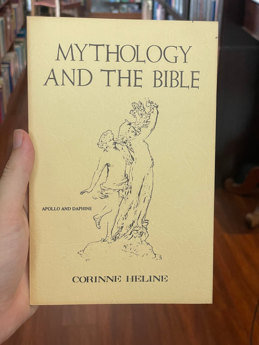 Mythology and The Bible by Corinne Heline