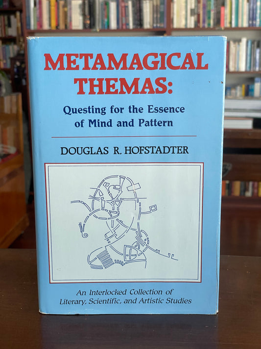 Metamagical Themas by Douglas R. Hofstadter (First Edition)
