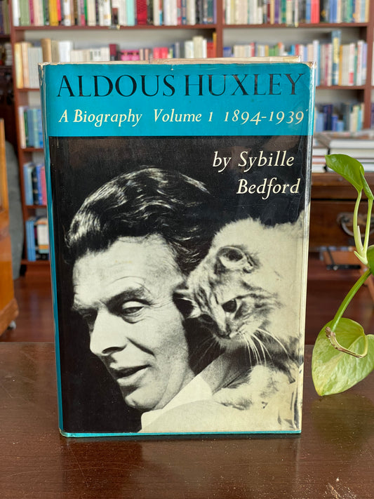 Aldous Huxley: A Biography by Sybile Bedford
