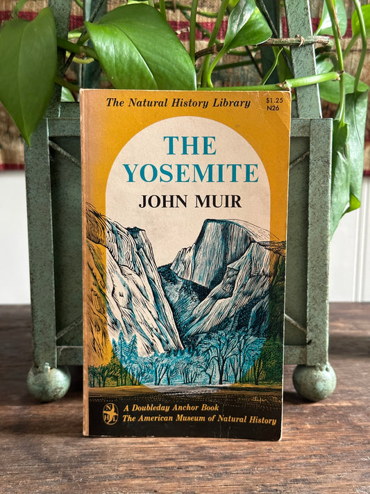 The Yosemite by John Muir