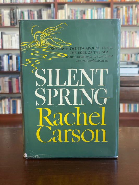 Silent Spring by Rachel Carson (First Edition)